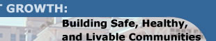 2nd ANNUAL NEW PARTNERS FOR SMART GROWTH: Building Safe, Healthy, 